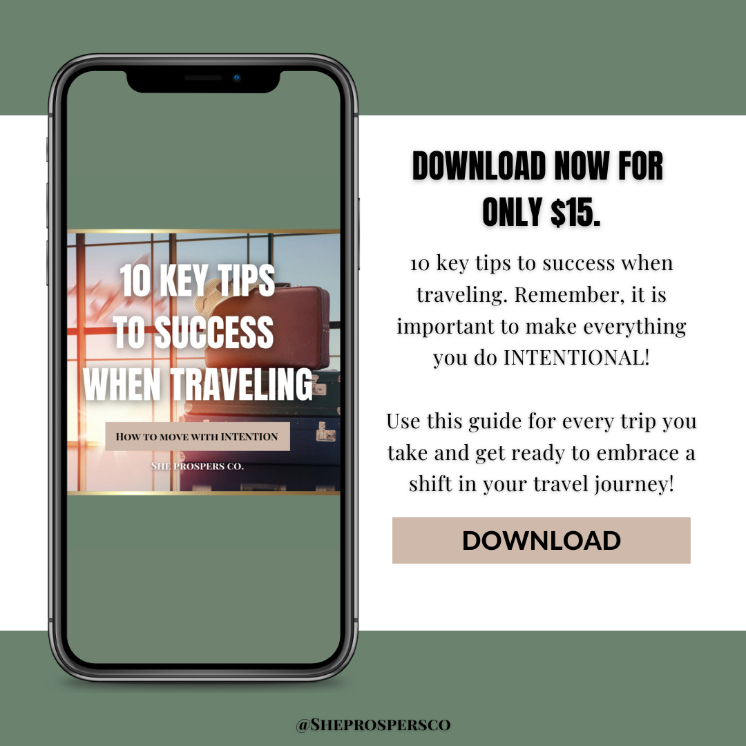 Travel With Intention : 10 Tips for a Successful Trip