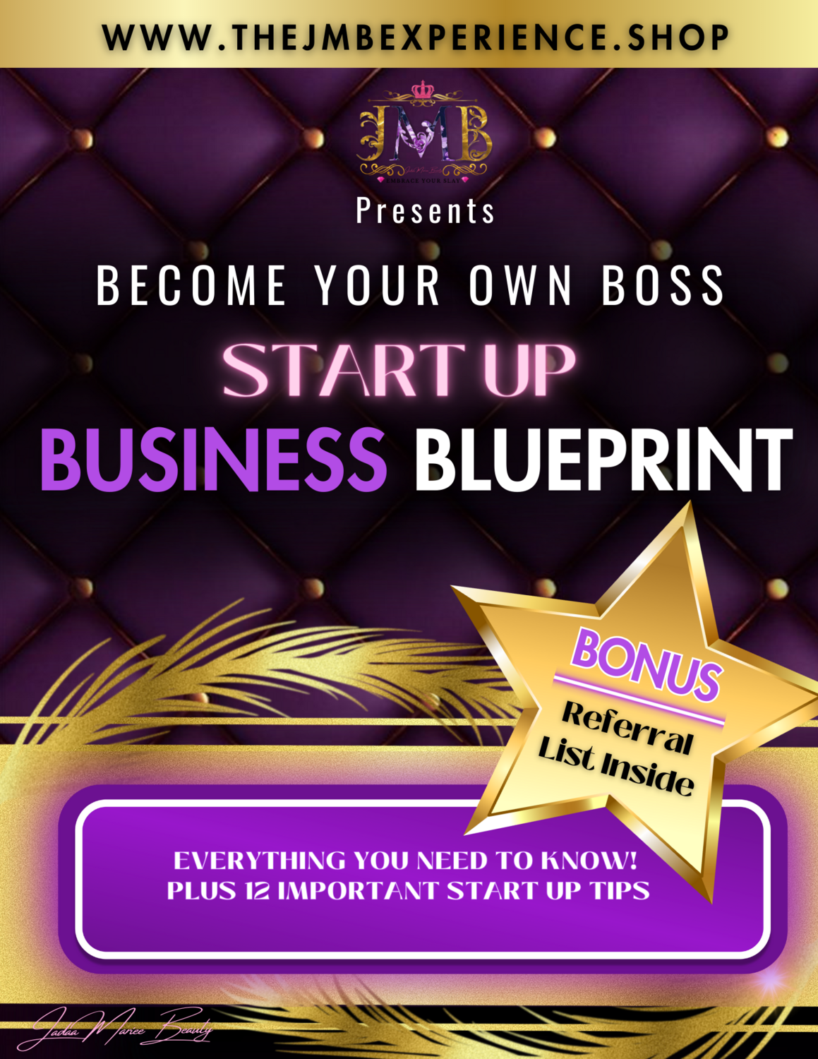 Start Up Business Blueprint - THE JMB EXPERIENCE