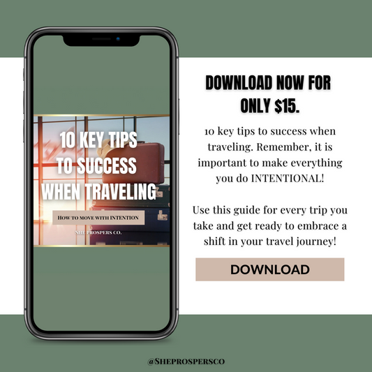 Travel With Intention : 10 Tips for a Successful Trip