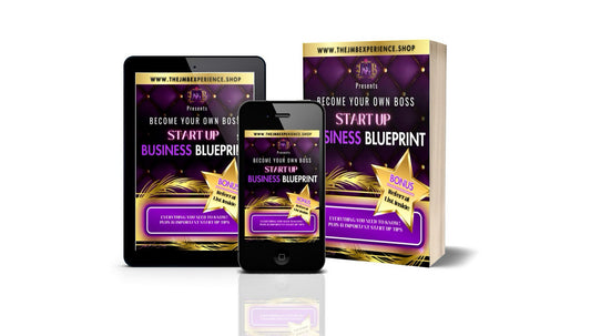 Start Up Business Blueprint - THE JMB EXPERIENCE