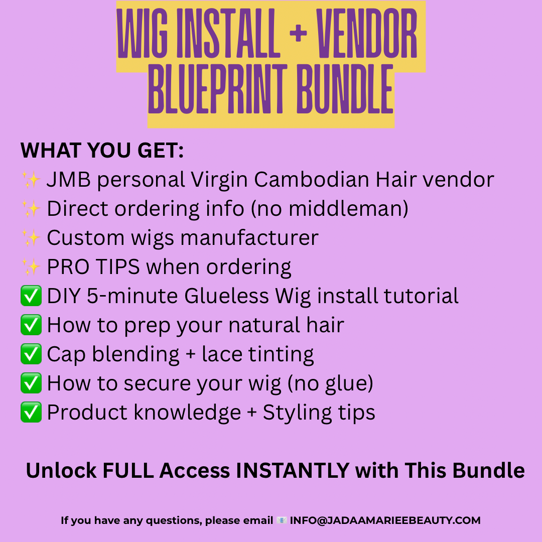 Wig Install + Vendor Blueprint Bundle